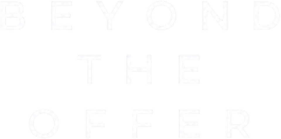 Beyond The Offer